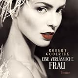 Eine verläßliche Frau (Originaltitel: A Reliable wife), New York Times Bestseller