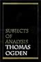 Subjects of Analysis