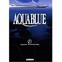 Aquablue, tome 7 : Étoile blanche, 2ème partie (Edition anniversaire)