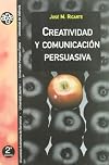 Creatividad y comunicación persuasiva