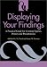 Books : Displaying Your Findings: A Practical Guide for Presenting Figures, Posters, and Presentations