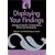 Displaying Your Findings: A Practical Guide for Presenting Figures, Posters, and Presentations