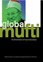 The Global Mufti: The Phenomenon of Yusuf al-Qaradawi (Columbia/Hurst)