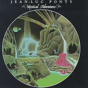 Jean-Luc Ponty - Mystical Adventures - Zortam Music