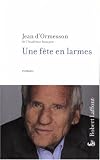 Une f�te en larmes