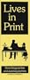 Lives in Print: Good Biographies and Autobiographies