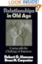 Relationships in Old Age: Coping with the Challenge of Transition
