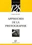 Approches de la photographie