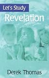 Let's Study Revelation (Let's Study)