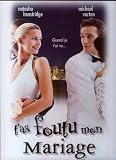 T' As Foutu Mon Mariage DVD