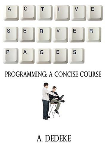 Active Server Pages Programming: A Concise Course
