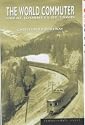The World Commuter: Great Journeys by Train (Summersdale travel)
