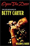 Open the Door: The Life and Music of Betty Carter (Jazz Perspectives)