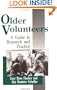 Older Volunteers: A Guide to Research and Practice