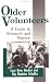 Book Older Volunteers: A Guide to Research and Practice