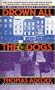 Drown All the Dogs (A Neil Hockaday Mystery)