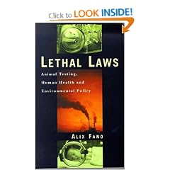 Lethal Laws: Animal Testing, Environmental Policy and Human Health