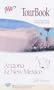 Aaa Tourbook Arizona - New Mexico (Aaa Tourbooks)