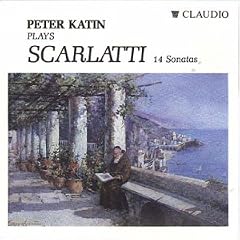 Peter Katin Plays Scarlatti - 14 Sonatas