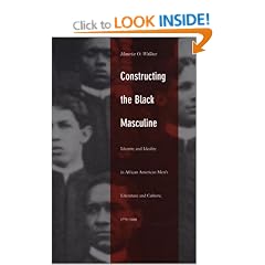 Constructing the Black Masculine: Identity and Ideality in African American Mens Literature and Culture 1775 1995 (Paperback) 41AKNFM8NQL. BO2,204,203,200 PIsitb sticker arrow click,TopRight,35, 76 AA240 SH20 OU02 Constructing the Black Masculine: Identity and Ideality in African American Mens Literature and Culture 1775 1995 (Paperback)