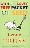 With One Lousy Free Packet of Seed