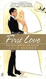The Bridesmaid Chronicles: First Love (Bridesmaids Chronicles)