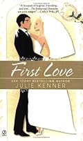 The Bridesmaid Chronicles: First Love (Bridesmaids Chronicles)