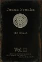 Jesus Freaks, Volume 2: Stories of Revolutionaries Who Changed Their World - Fearing God, Not Man