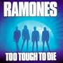 Too Tough to Die