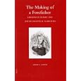 The Making of a Forefather: Abraham in Islamic and Jewish Exegetical Narratives (Islamic History and Civilization) by Shari L. Lowin