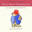More About Paddington: Complete & Unabridged