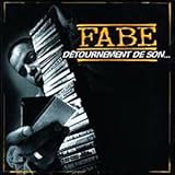Fabe - Detournement de Son