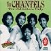 The Chantels For Collectors Only