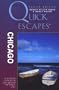 Quick Escapes Chicago