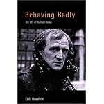 Behaving Badly: A Life of Richard Harris book cover