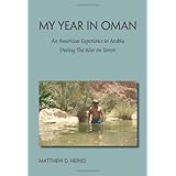 my year in oman an american experience in arabia during the war on terror