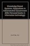 Knowledge based systems : applications in administrative government