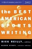 The Best American Sports Writing 2002 (Best American (TM))