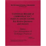 national board of chiropractic part iv study guide key review questions and answers topics case management