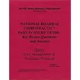 National Board of Chiropractic Part IV Study Guide: Key Review Questions and Answers (Topics: Case... by Patrick Leonardi