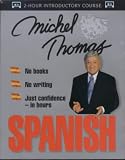 Spanish with Michel Thomas: 2 Hour Course (Cassette) (Michel Thomas Series)