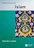 A Brief History of Islam (Blackwell Brief Histories of Religion)