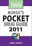 Nurses Pocket Drug Guide   [NURSES PCKT DRUG GD-2011] [Paperback]