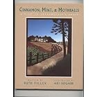 Cinnamon, Mint, and Mothballs: A Visit to Grandmother's House by  Ruth Tiller and Aki Sogabe