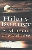 A moment of madness