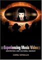 Experiencing Music Video: Aesthetics and Cultural Context