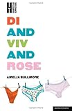 Di and Viv and Rose