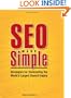SEO Made Simple: Strategies For Dominating The World's Largest Search Engine