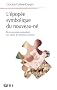 L'�pop�e symbolique du nouveau-n� : De la rencontre primordiale aux signes de souffrance pr�coce