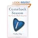 Comeback Season: How I Learned to Play the Game of Love